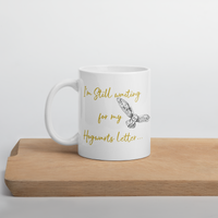 Waiting On Hogwarts... White glossy mug